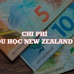 Tham khảo chi phí du học New Zealand