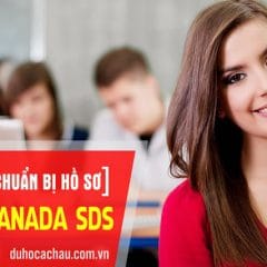Điều kiện và hồ sơ du học Canada SDS gồm có những gì?